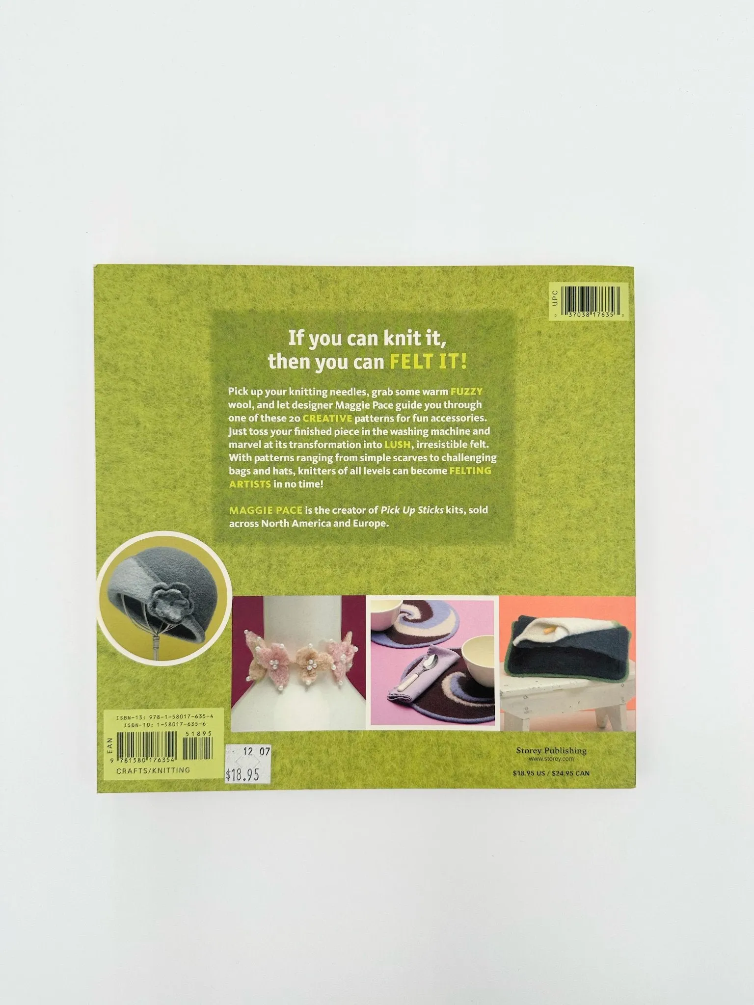Felt It!  Book by Maggie Pace 20 Fun & Fabulous Projects to Knit and Felt