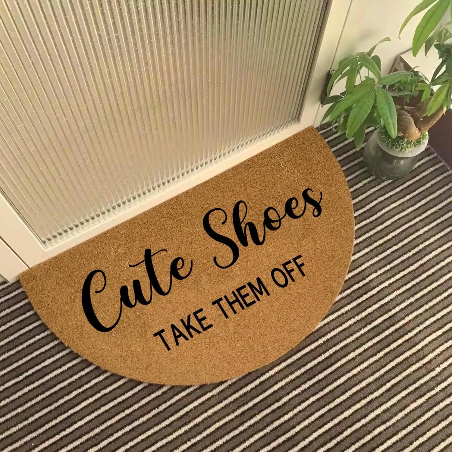 Funny Half Round Door Mat - Front Entryway Outdoor Heavy Duty Welcome Mat - Brown Porch Entry House Warming Gift 29.5 x 17 Inch (Cute Shoes Take Them Off)