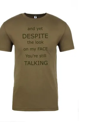 Funny tank top / funny shirt / Funny tshirt / funny t-shirt /sarcastic shirt / despite the look / funny sarcastic shirt/humorous gift