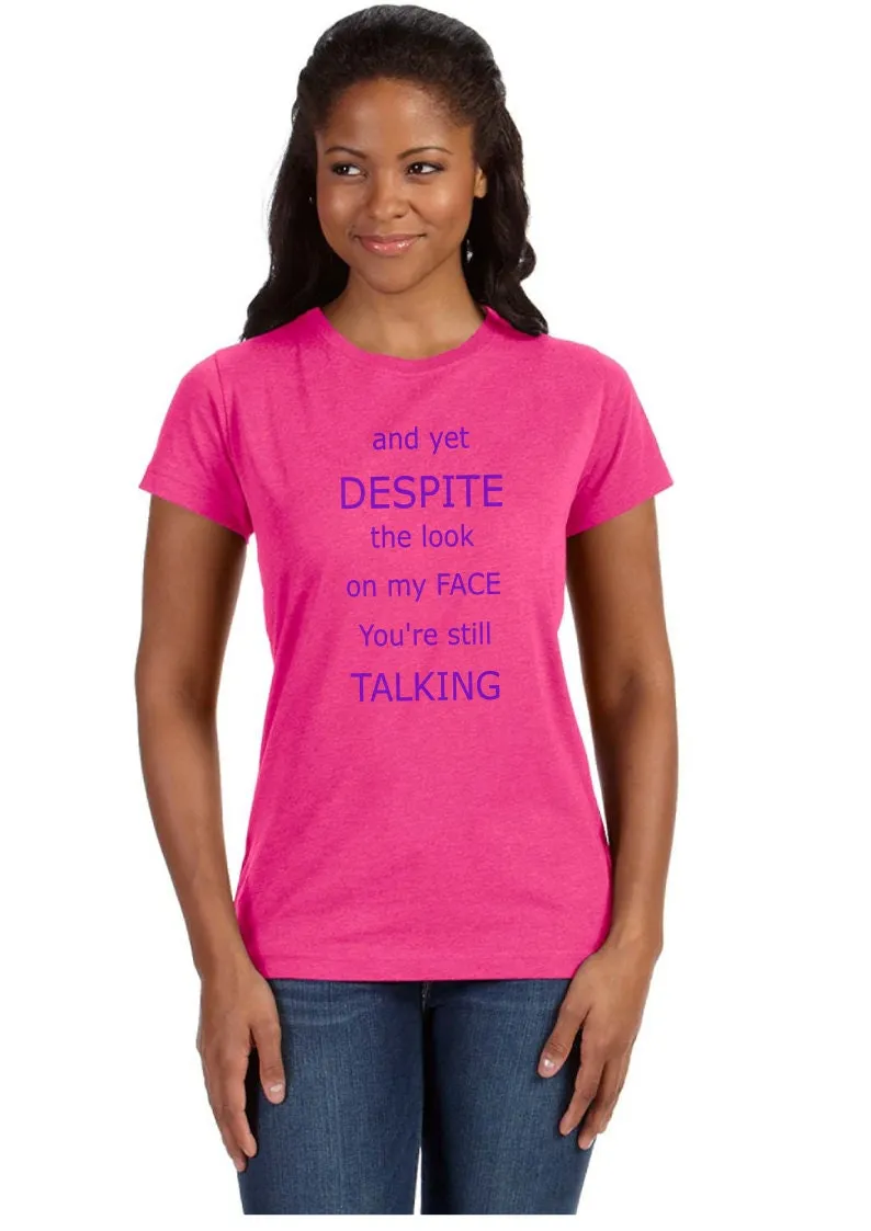 Funny tank top / funny shirt / Funny tshirt / funny t-shirt /sarcastic shirt / despite the look / funny sarcastic shirt/humorous gift